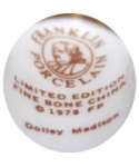 Franklin Porcelain - Dolley Madison
