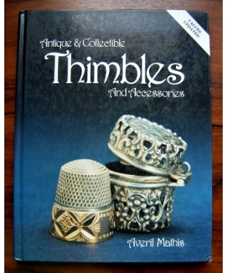 Antique and Collectible Thimbles and Accessories
