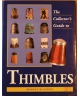 The Collector's Guide to Thimbles