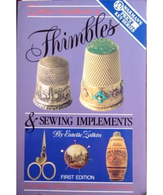 Zalkin's Handbook of Thimbles and Sewing Implements